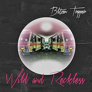 Blitzen Trapper – Wild and Reckless