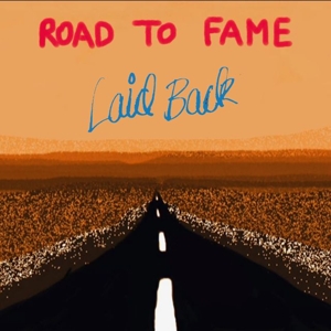 Laid Back – Road To Fame