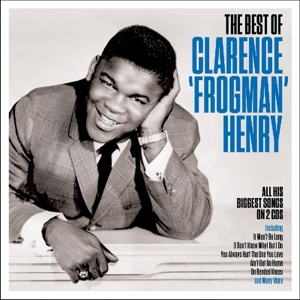 Henry, Clarence 'Frogman' – Best of