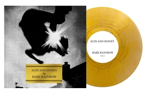 Babe Rainbow – Acid and Honey