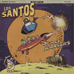 Los Santos – Space Rangers (10"+CD)