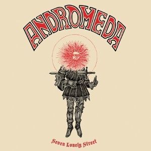 Andromeda – Seven Lonely Street