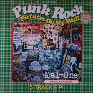 Mal-One – Punk Rock Pictures On My Wall