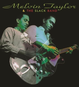 Taylor, Melvin & the Slack Band – Melvin Taylor & the Slack Band