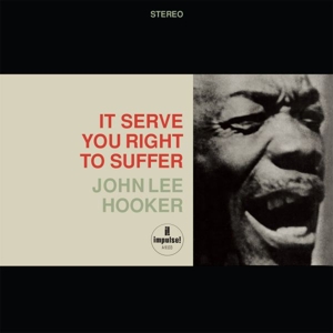 Hooker, John Lee – It Serve You Right