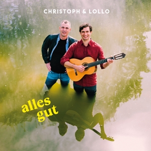 Christoph & Lollo – Alles Gut