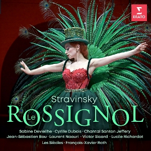Devieilhe, Sabine & Les Siecles & Francois-Xavier Roth – Stravinsky: Le Rossignol