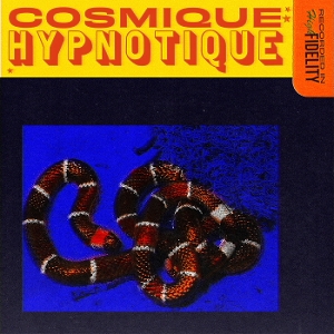 Cosmique Hypnotique – Cosmique Hypnotique