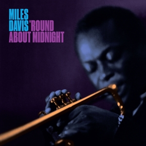 Davis, Miles – Round About Midnight