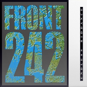 Front 242 – Endless Riddance