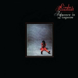 Ronstadt, Linda – Prisoner In Disguise