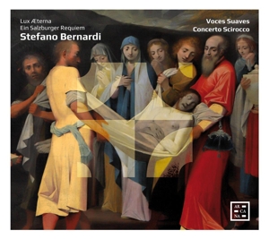 Bernardi, S. – Lux Aeterna - Ein Salzburger Requiem