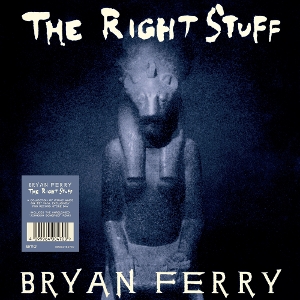 Ferry, Bryan – The Right Stuff