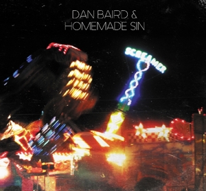 Baird, Dan & Homemade Sin – Screamer