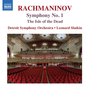 Detroit Symphony Orchestra & Leonard Slatkin – Rachmaninov: Symphony No. 1/the Isle of the Dead