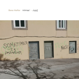 Bana Haffar – Intimaa