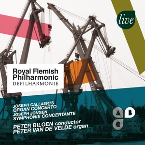 The Royal Flemish Philharmonic, Peter Van De Velde – Franck, Callaerts, Jongen: Works For Organ and Orc