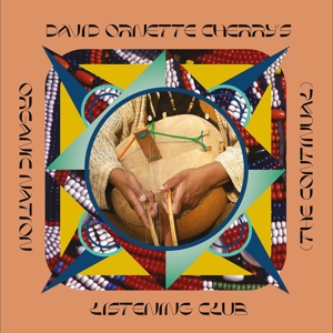 Cherry, David Ornette – Organic Nation Listening Club (the Continual)