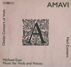 Fieri Consort – Amavi: Music For Viols and Voices