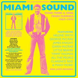 V/A – Miami Sound: Rare Funk & Soul From Miami, Florida 1967-74