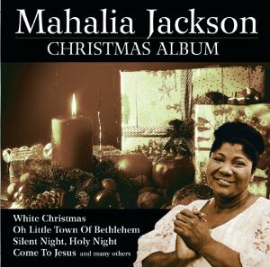 Jackson, Mahalia – Christmas Album