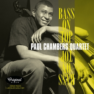 Chambers, Paul -Quartet- – Bass On Top + 2