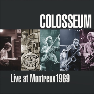 Colosseum – Live At Montreux 1969