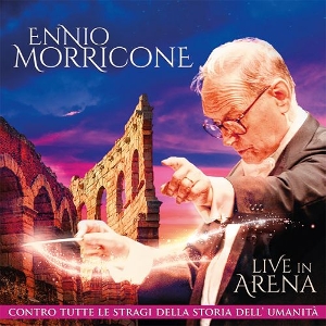 Morricone, Ennio – Live In Arena
