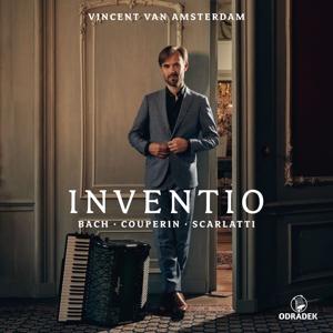 Van Amsterdam, Vincent – Inventio: Bach, Couperin, Scarlatti