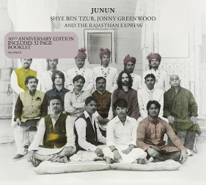 Shye Ben-Tzur & Jonny Greenwood & the Rajasthan Express – Junun