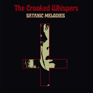 Crooked Whispers – Satanic Melodies