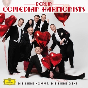 Berlin Comedian Harmonists – Die Liebe Kommt, Die Liebe Geht