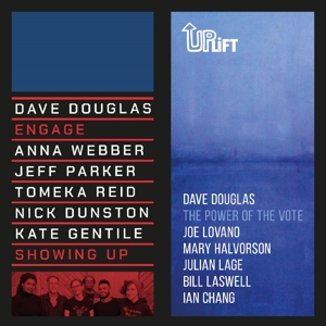 Douglas, Dave – Showing Up / the Power of the Vote