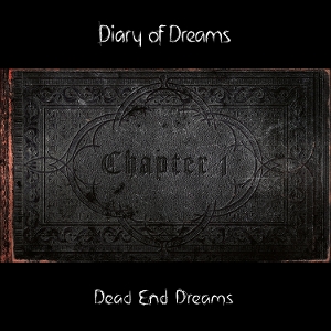 Diary of Dreams – Dead End Dreams - Chapter I