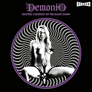 Demonio – Electric Voodoo of the Black Dawn