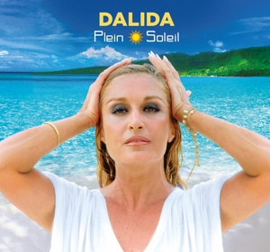 Dalida, Dalida – Plein Soleil