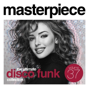 V/A – Masterpiece: the Ultimate Disco Funk Collection, Vol. 37
