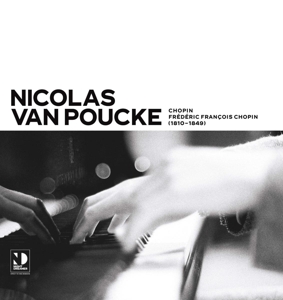Poucke, Nicolas Van – Chopin