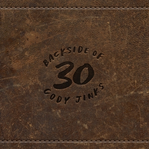Jinks, Cody – Backside of 30