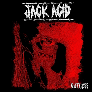 Acid, Jack – 7-Gutless