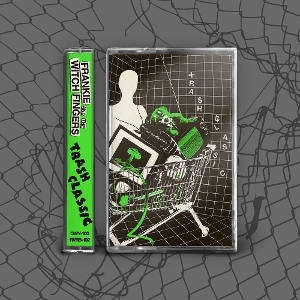 Frankie and the Witch Fingers – Trash Classic