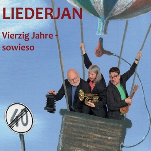 Liederjan – Vierzig Jahre-Sowieso
