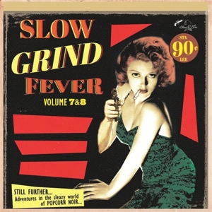 V/A – Slow Grind Fever 07+08