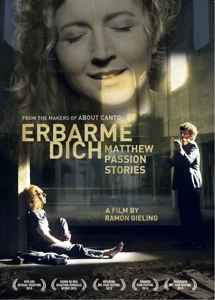 Documentary – Erbarme Dich - Matthew Passion Stories