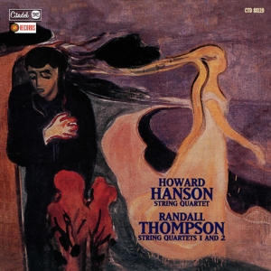 Hanson, Howard – String Quartet/Randall Thompson: String Quartets 1 and 2