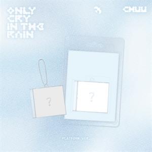 Chuu – Only Cry In the Rain