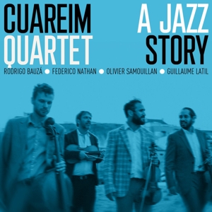 Cuariem Quartet – A Jazz Story
