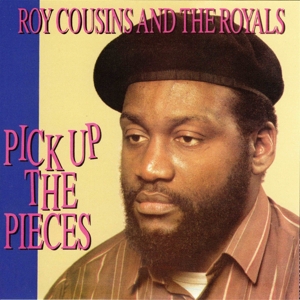 Cousins, Roy -and the Royals- – Pick Up the Pieces
