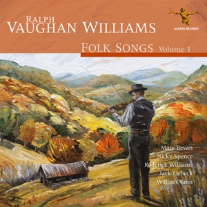 V/A – Ralph Vaughan Williams: Folk Songs Volume 1