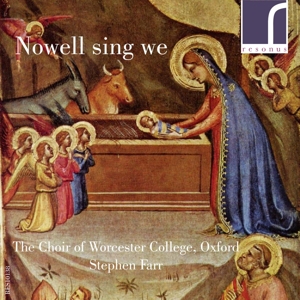 Choir of Worcester College Oxford – Nowell Sing We